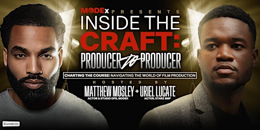 MODEx Presents: Inside the Craft | Producer to Producer primary image