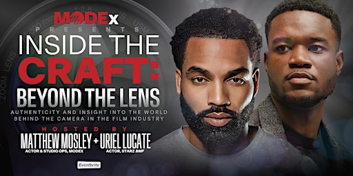 MODEx Presents:  Inside the Craft | Behind the Camera primary image