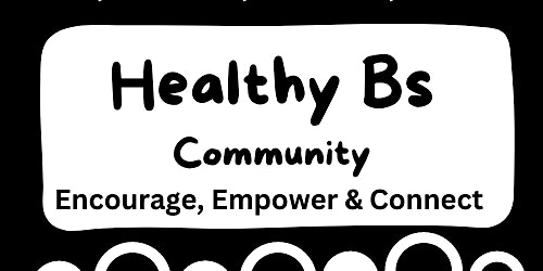 Imagem principal do evento Healthy Bs Community Meeting