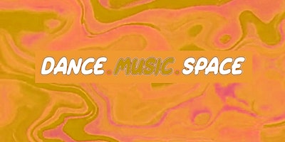 DANCE MUSIC SPACE primary image