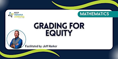 Primaire afbeelding van Grading for Equity - September 5th, 2024
