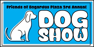 Hauptbild für Tribeca Dog Show -Advance Purchase Required