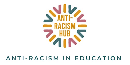 Imagem principal do evento Anti-Racism in Education