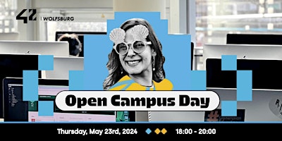 Hauptbild für Open Campus Day @ 42 Wolfsburg