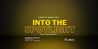 Into the Spotlight - Performing Arts Variety Show primary image