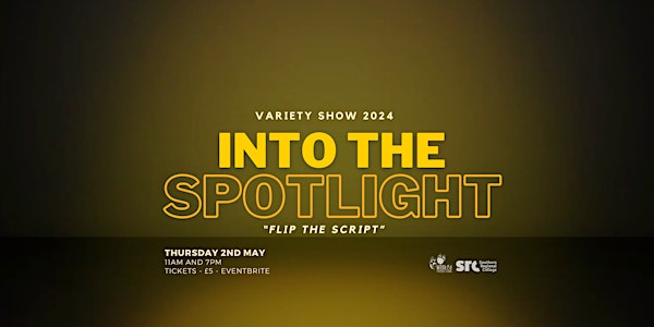 Into the Spotlight - Performing Arts Variety Show