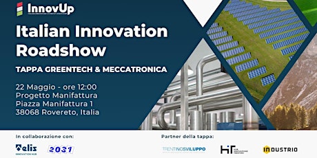 ITALIAN INNOVATION ROADSHOW - Tappa Greentech & Meccatronica