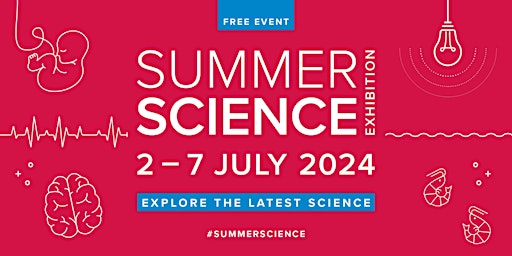 Imagem principal do evento Summer Science Exhibition (2 - 7 July 2024)