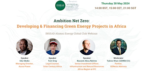 Ambition Net Zero: Developing & Financing Green Energy Projects in Africa
