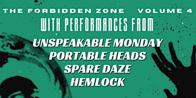 Image principale de TFZ VOLUME 4: UNSPEAKABLE MONDAY, PORTABLE HEADS, HEMLOCK + SPARE DAZE