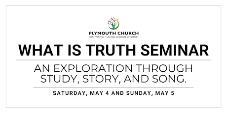 What Is Truth Seminar 2.0