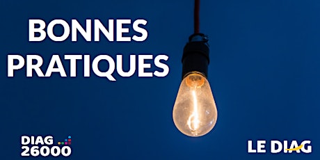 Bonnes Pratiques : à découvrir, à partager