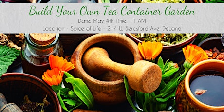 Build Your Own Tea Container Garden Class primary image