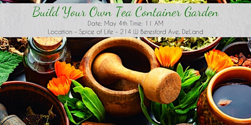 Imagem principal do evento Build Your Own Tea Container Garden Class
