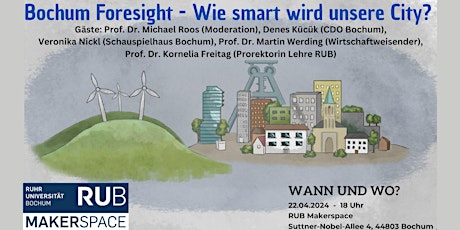 Bochum Foresight - Wie smart wird unsere City? - Podiumsdisskusion
