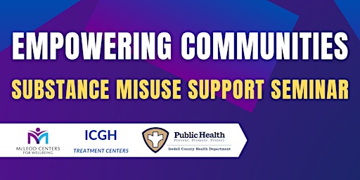 Hauptbild für Empowering Communities: Substance Misuse Support Seminar