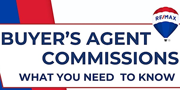 Buyer's Agent Commissions - What You Need to Know