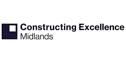 Constructing Excellence Midlands - ‘Let’s talk about the Future’ primary image