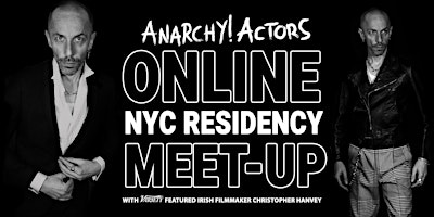 FREE SCREEN ACTING MEET-UP - ANARCHY! ACTORS NYC SUMMER RESIDENCY  primärbild