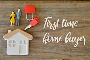Hauptbild für First Time home buyer Seminar