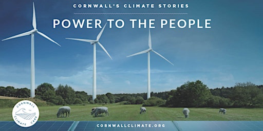Hauptbild für Cornwall Climate Care film screening - Power to the People