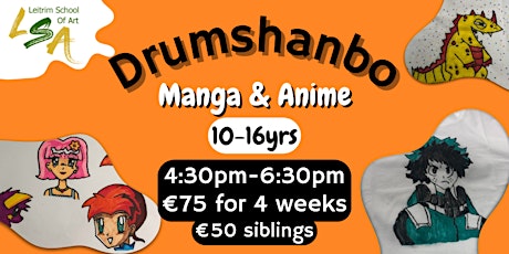 (D) Manga & Anime,10-16yrs, 4 Fri's 4:30-6:30pm,May 10th,17th, 24th, & 31st