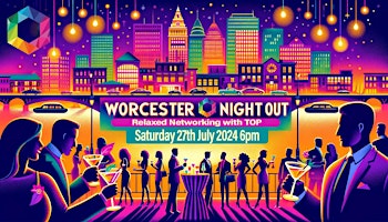 Image principale de TOP Networking Worcester Summer Night Out