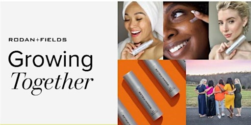 May Rodan+Fields Growing Together Event primary image