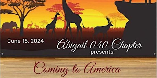 ABIGAIL 040 CHAPTER presents COMING TO AMERICA! primary image