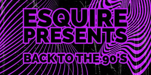 ESQUIRE'S BACK TO THE 90S HOUSE PARTY  primärbild