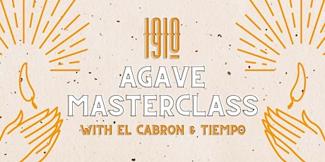 Agave Masterclass & Exclusive Mexican Food Pairing