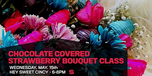 Primaire afbeelding van Chocolate Covered Strawberry Bouquet Class