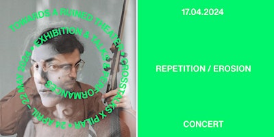 Primaire afbeelding van CONCERT: REPETITION / EROSION