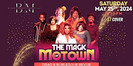 Imagem principal do evento The Magic of Motown | Drag Revue