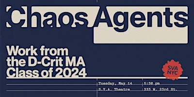 Image principale de Chaos Agents: D-Crit Graduate Thesis Symposium