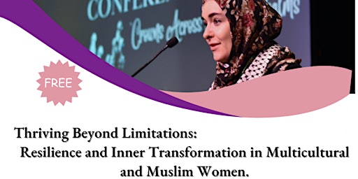 Imagem principal do evento Resilience and Inner Transformation in Multicultural and Muslim Women