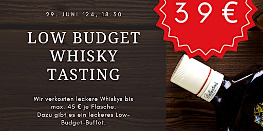 Imagen principal de Low-Budget-Whisky-Tasting inkl. Buffet, 29.06.2024