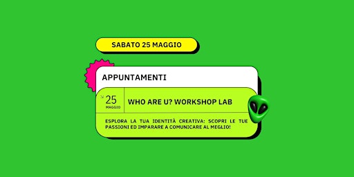 Imagem principal de Who Are You? Laboratorio teorico e creativo per scoprire se stessi