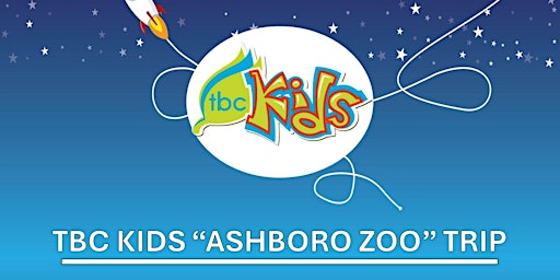 Imagem principal do evento TBC KIDS Ashboro Zoo Trip