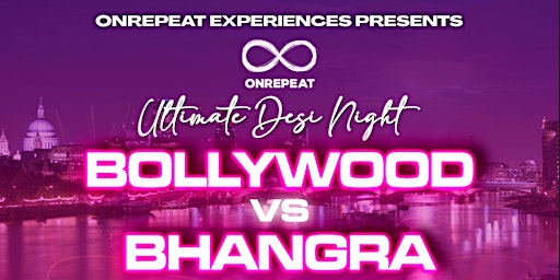 Imagen principal de BOLLYWOOD VS BHANGRA  THE ULTIMATE FUN DESI PARTY IN MANCHESTER