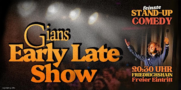 Gian's Early Late Show - Das Stand-Up-Comedy-Open-Mic