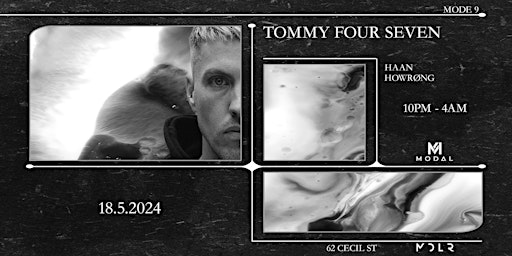 Image principale de MODAL presents MODE09 feat. Tommy Four Seven