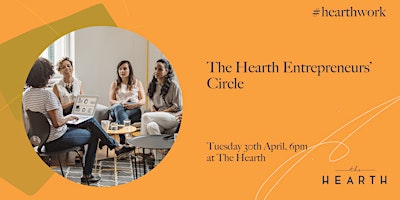 Imagem principal do evento The Hearth Entrepreneurs' Circle