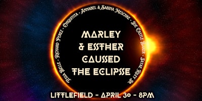 Image principale de MARLEY AND ESTHER CAUSED THE ECLIPSE