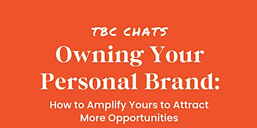 Hauptbild für TBC Chats: Owning your Personal Brand