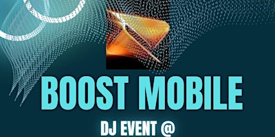 DJ Event at Boost Mobile - 805 Broadway, Brooklyn NY primary image