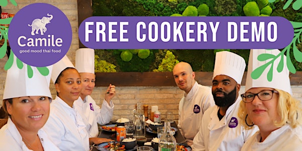 Free Cookery Demo at Camile Thai Sutton (With Lunch!)