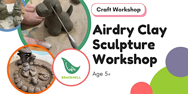 Airdry clay sculptures workshop - with Kathryn in Bracknell