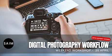Digital Photography Workflow - Photography Workshop