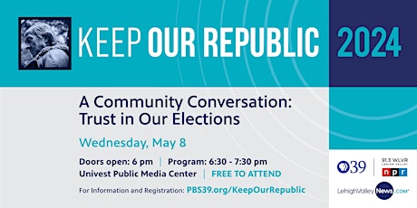 Trust in Our Elections: A Community Conversation